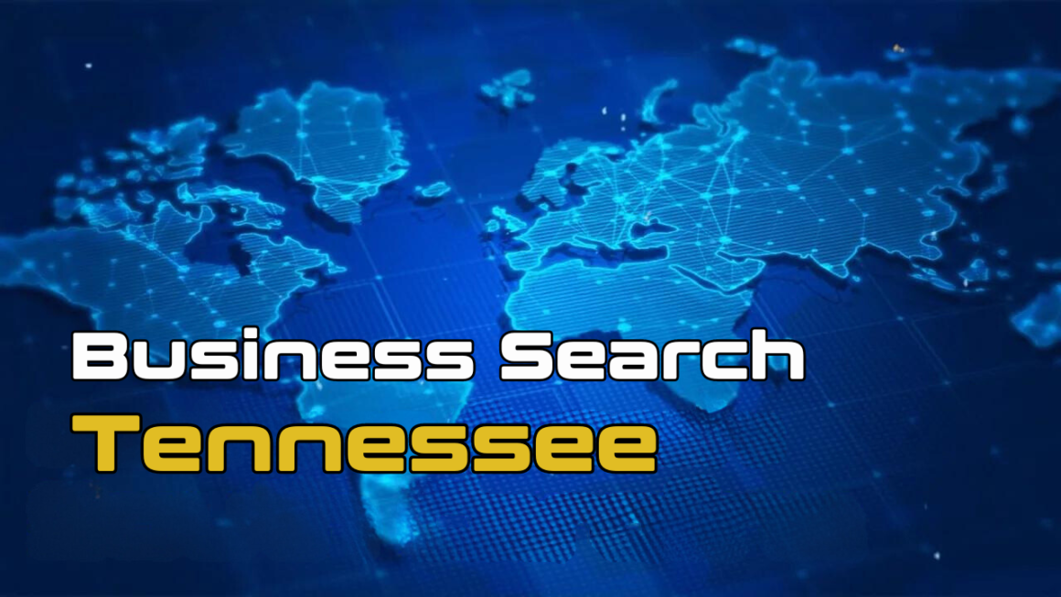 How to Use Tennessee Business Search to Find Your Business Information