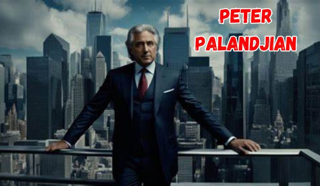 Peter Palandjian Net Worth: The Journey of a Boston Business Icon