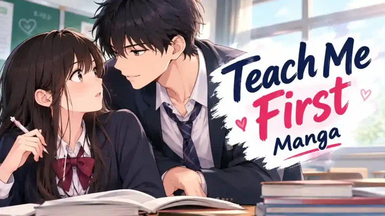 Teach Me First Manga: Your Complete Reading Guide
