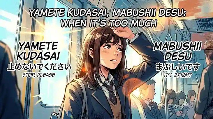 Yamete Kudasai, Mabushii Desu: The Complete Guide to Meaning, Origin, and Meme Culture